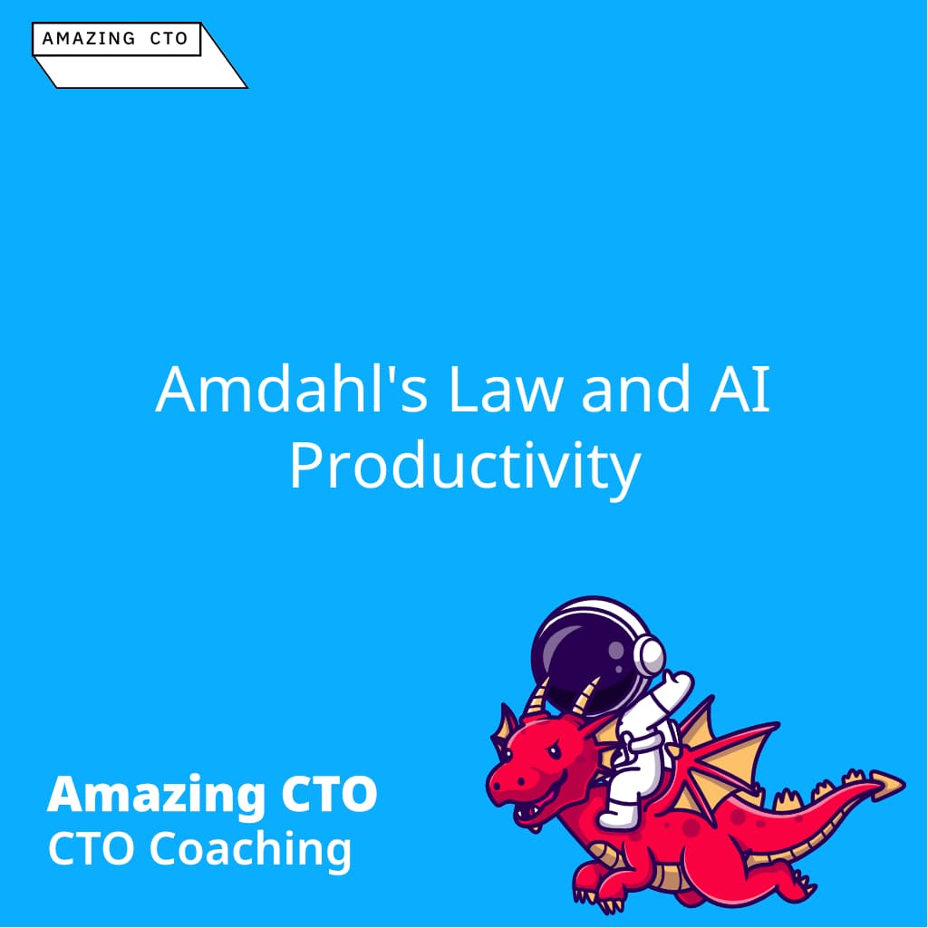 Amdahl's Law and AI Productivity